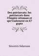 Des patriarcats: les patriarcats dans l