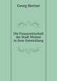 Die Finanzwirtschaft der Stadt Weimar in ihrer Entwicklung., Georg Hertzer 