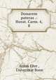 Donarem pateras .: Horat. Carm. 4, 8, Anton Elter 