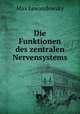Die Funktionen des zentralen Nervensystems, Max Lewandowsky 