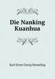 Die Nanking Kuanhua, Karl Ernst Georg Hemeling 