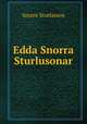 Edda Snorra Sturlusonar, Snorre Sturlasson 