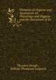 Elements of Hygiene and Sanitation: Its Physiology and Hygiene and the Sanitation of Its ., Theodore Hough , William Thompson Sedgwick 