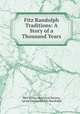 Fitz Randolph Traditions: A Story of a Thousand Years, New Jersey Historical Society, Lewis Van Syckel Fitz Randolph 