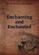 Enchanting and Enchanted, Hacklander Friedrich Wilhelm 