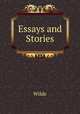 Essays and Stories, Wilde 