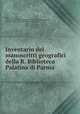 Inventario dei manoscritti geografici della R. Biblioteca Palatina di Parma, Pietro Gribaudi 