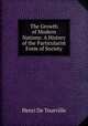 The Growth of Modern Nations: A History of the Particularist Form of Society, Henri de Tourville 