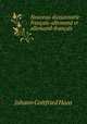 Nouveau dictionnarie francais-allemand et allemand-francais, Johann Gottfried Haas 