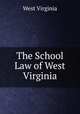 The School Law of West Virginia, West Virginia 