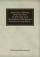 Have You a Strong Will? Or; How to Develop and Strengthen Will-power, Memory, Or Any Other ., Charles Godfrey Leland 