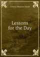 Lessons for the Day, Conway Moncure Daniel 