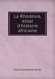 La Rhodesia, essai d