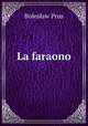 La faraono, Boleslaw Prus 