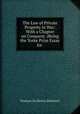 The Law of Private Property in War: With a Chapter on Conquest. (Being the Yorke Prize Essay for ., Norman de Mattos Bentwich 