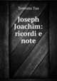 Joseph Joachim: ricordi e note, Teresina Tua 