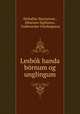 Lesbok handa bornum og unglingum, Thorhallur Bjarnarson 
