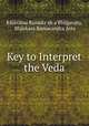 Key to Interpret the Veda, Rajarama Ramakr?sh?a Bhagavata 