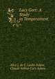 Lucy Gort: A Study in Temperament, Alice J. de C. Leake Askew, Claude Arthur Cary Askew 