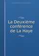 La Deuxieme conference de La Haye, 