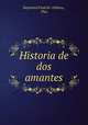 Historia de dos amantes, Raymond Foulche Delbosc 
