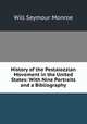 History of the Pestalozzian Movement in the United States: With Nine Portraits and a Bibliography, Will Seymour Monroe 