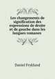Les changements de signification des expressions de droite et de gauche dans les langues romanes ., Daniel Fryklund 