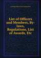List of Officers and Members, By-laws, Regulations, List of Awards, Etc, Carnegie Hero Fund Commission 