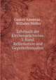 Lehrbuch der Kirchengeschichte. 3. Band. Reformation und Gegenreformation, Gustav Kawerau 