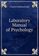 Laboratory Manual of Psychology, Judd Charles Hubbard 