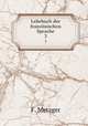 Lehrbuch der franzsischen Sprache.. 3, F. Metzger 