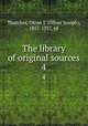 The library of original sources. 4, Thatcher, Oliver J. (Oliver Joseph), 1857-1937, ed 