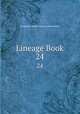 Lineage Book. 24, Daughters of the American Revolution 