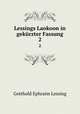 Lessings Laokoon in gekrzter Fassung. 2, Gotthold Ephraim Lessing 