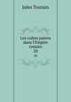 Les cultes paens dans l`Empire romain. 20, Jules Toutain 