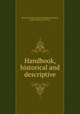 Handbook, historical and descriptive, Manchester Public Libraries (England),Credland, William Robert, 1850-1916 