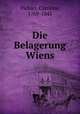 Die Belagerung Wiens, Pichler, Caroline, 1769-1843 