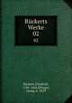 Rckerts Werke. 02, Friedrich Ruckert 