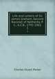 Life and Letters of Sir James Graham, Second Baronet of Netherby, P.C., G.C.B., 1792-1861. 1, Charles Stuart Parker 