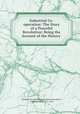 Industrial Co-operation: The Story of a Peaceful Revolution: Being the Account of the History ., Southern Co-operative Education Association , Catherine Webb, L. L . Price 
