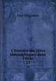 L`histoire des ides thosophiques dans l`Inde. 23, Paul Oltramare 