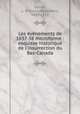 Les evenements de 1837-38 microforme : esquisse historique de l
