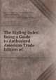 The Kipling Index: Being a Guide to Authorized American Trade Edition of ., Rudyard Kipling , Rudyard 1865-1936 Kipling, Eugene Francis Saxton, Katharine Fullerton Gerould , Chandler Kipling Collection (Library of Congress 