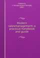 Modern salesmanagement; a practical handbook and guide, Frederick, J. George (Justus George), 1882- 