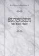Die vergleichende Wirtschaftstheorie bei Karl Marx, Bernhard Odenbreit 