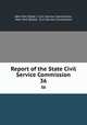 Report of the State Civil Service Commission. 36, New York (State ). Civil Service Commission, New York (State), Civil Service Commission 