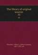 The library of original sources. 10, Thatcher, Oliver J. (Oliver Joseph), 1857-1937, ed 