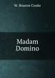 Madam Domino, W. Bourne Cooke 