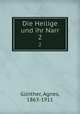 Die Heilige und ihr Narr. 2, Agnes Gunther 