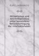 Militarismus und Antimilitarismus unter besonderer Berucksichtigung der internationalen ., Karl Liebknecht 